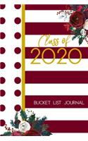Class of 2020 Bucket List Journal: Senior Year Class of 2020 Gift - Alternative to a Card Notebook - Great Christmas or Birthday Present for Her Graduation Gift - Burgundy Edition
