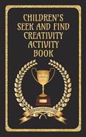 Children's Seek and Find Creativity Activity Book