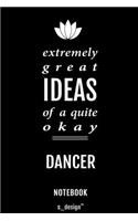 Notebook for Dancers / Dancer