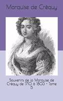 Souvenirs de la Marquise de Créquy de 1710 à 1803 - Tome 5
