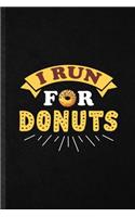 I Run for Donuts