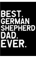 Best German Shepherd Dad Ever