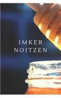 Imker Notizen: A5 Blank Honig Buch, Notizbuch für Imker, Hobbyimker, Bienenzüchter, Biene 120 Seiten 6x9 - Organizer Schreibheft Planer zum Ausfüllen