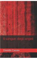 Il Sangue Degli Angeli