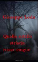 Quella sottile striscia rosso sangue