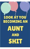 Look at You Becoming an Aunt and Shit