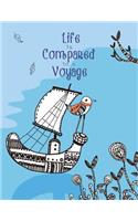 Life Is Compared to a Voyage Journal