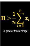 Be Greater Than Average