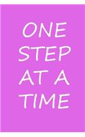 One step at a time: Blank lined journal notepad for kids, boys, girls, students, teachers and for work; Great gift.