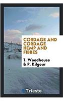 Cordage and Cordage Hemp and Fibres