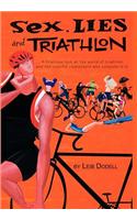 Sex, Lies and Triathlon