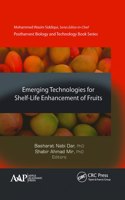 Emerging Technologies for Shelf-Life Enhancement of Fruits