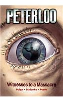 Peterloo: Witnesses to a Massacre