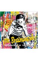 MR Brainwash: Franchise of the Mind