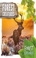 Forest Creatures: (Forest Explorer)