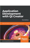 Application Development with Qt Creator-Third Edition