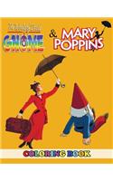 David the Gnome and Mary Poppins Coloring Book: 2 in 1 Coloring Book for Kids and Adults, Activity Book, Great Starter Book for Children with Fun, Easy, and Relaxing Coloring Pages