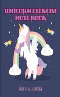 Unicorn Exercise Notebook: 6 X 9 Unicorn Exercise Planner, Pretty Notebook to Track Your Workouts, Workout Planner