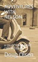 Adventures with Nelson