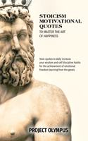 Stoicism Motivational Quotes to Master the Art of Happiness