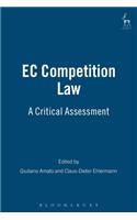 EC Competition Law: A Critical Assessment