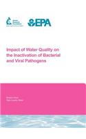 Impact of Water Quality on the Inactivation of Bacterial and Viral Pathogens