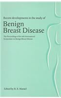 Recent Developments in the Study of Benign Breast Disease