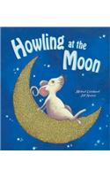 Howling At The Moon