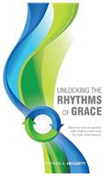 Unlocking the Rhythms of Grace