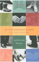 An Unconsidered People: The Irish in London
