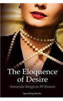 The Eloquence of Desire