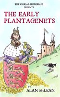 THE CASUAL HISTORIAN  PRESENTS THE EARLY PLANTAGENETS