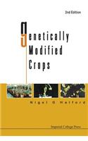 Genetically Modified Crops (2nd Edition)