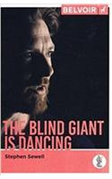 The Blind Giant Is Dancing