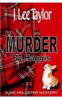 Murder By Haggis