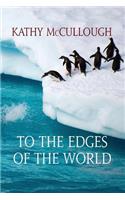 To The Edges of the World