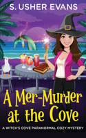 Mer-Murder at the Cove
