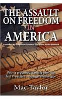 Assault On Freedom In America
