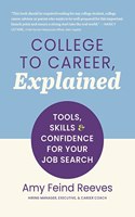 College to Career, Explained