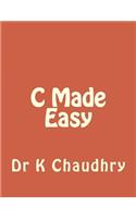 C Made Easy