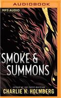 Smoke and Summons