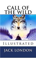 Call of the Wild: (illustrated Edition)