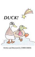 Duck!