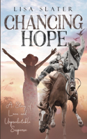 Chancing Hope
