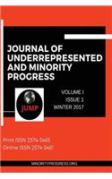Journal of Underrepresented and Minority Progress: (1 Journal of Underrepresented and Minority Progress)