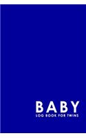 Baby Log Book for Twins: Baby's Eat, Sleep & Poop Journal, Daily Health Record Keeper, Minimalist Blue Cover, 6 x 9(16 Baby Log Book for Twins)