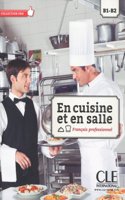 En cuisine et en salle: B1/B2 Livre de l'eleve + DVD