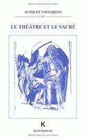 Le Theatre Et Le Sacre