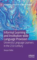 Informal Learning and Institution-Wide Language Provision
