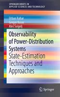Observability of Power-Distribution Systems: State-Estimation Techniques and Approaches(SpringerBriefs in Applied Sciences and Technology)